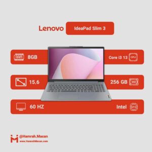 مشخصات لپ‌تاپ لنوو مدل IdeaPad Slim 3 15IRU8 با پردازنده Core i3-1305U، رم LPDDR5 8GB با فرکانس 4800MHz، حافظه SSD با ظرفیت 256GB، نمایشگر 15.6 اینچ TN با وضوح Full HD
