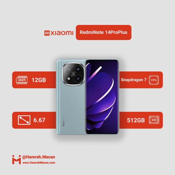 مشخصات گوشی شیائومی Redmi Note 14 Pro Plus ظرفیت 512 گیگابایت و رم 12 گیگابایت